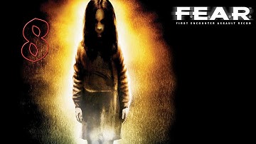 F.E.A.R WALKTHROUGH GAMEPLAY PART 8 - NO COMMENTARY