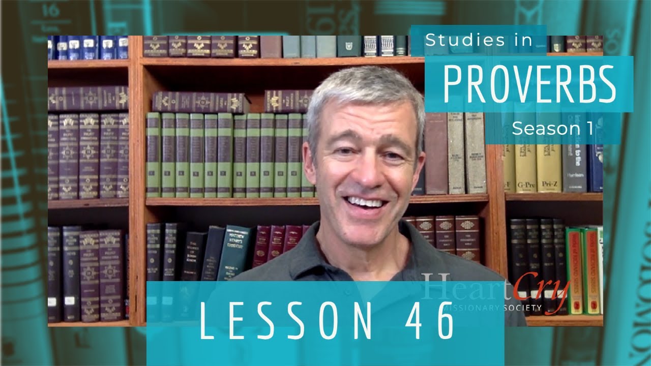 Studies in Proverbs | Chapter 3 | Lesson 9