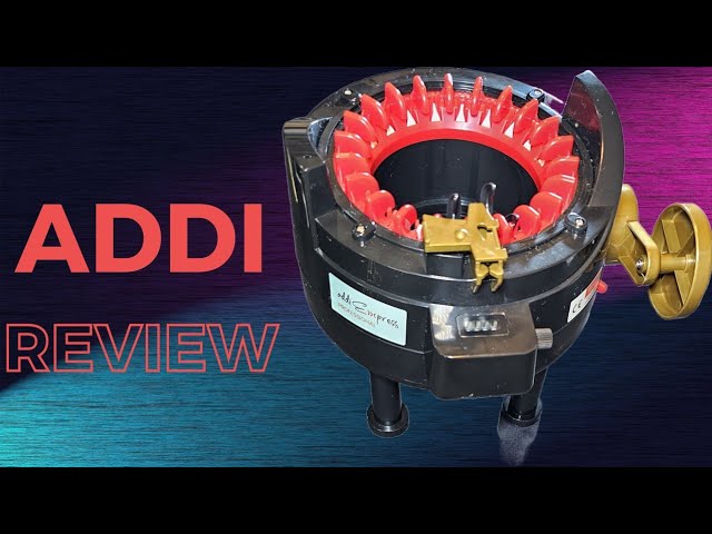 Unboxing and Review of Addi 22 Pin Circular Knitting Machine 