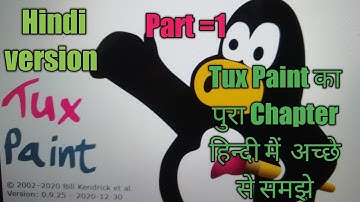 Full Explanation of Tux Paint in Hindi | Fun with Tux Paint हिंदी में