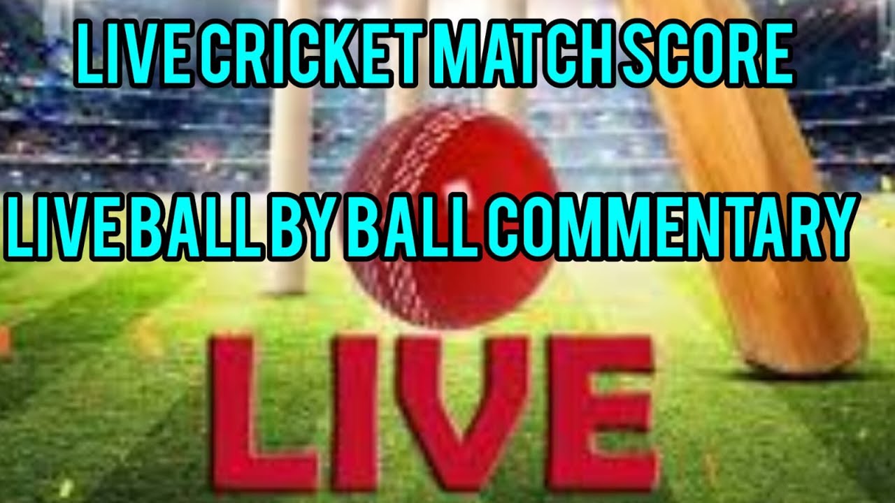 Live Cricket match todayLive Score Todays Cricket Match Scorecard Live Commentary