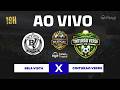 Copa Bairrão Tropical 2026 - Bela Vista x Cinturão Verde ( Rodada 06 )