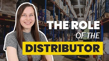 Distribution Channel Strategy - The Role of a Distributor