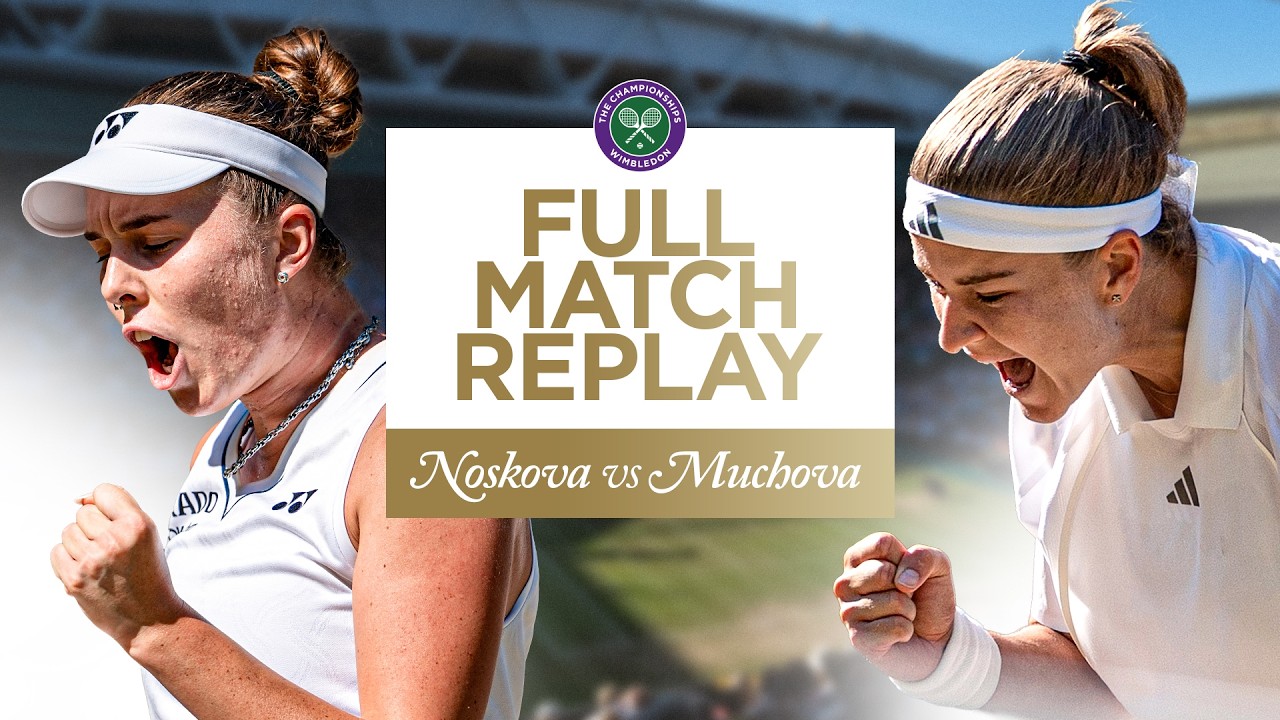 DRAMATIC All-Czech Final | Linda Noskova vs Karolina Muchova Full Match Replay | Wimbledon 2026