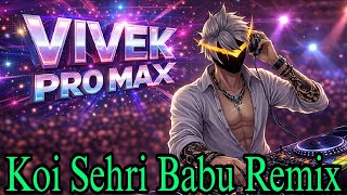 Sehri Babu   Trending Hindi Song 2026  Viral  Vivek Pro Max 