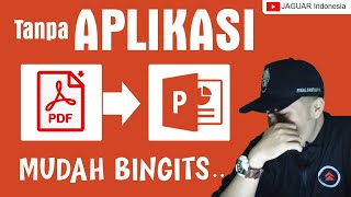 cara merubah file pdf ke format powerpoint - convert pdf ke powerpoint cara merubah file pdf ke format powerpoint - convert pdf ke powerpoint