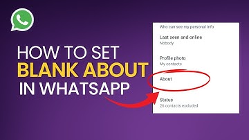 How To Set Blank About In WhatsApp - Empty About In WhatsApp