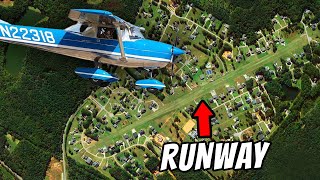 We Flew To A Neighborhood With Its OWN RUNWAY