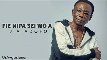 Fie nipa sei wo a - J A Adofo City Boys Band