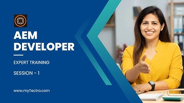 AEM Developer Training Tutorial -  Online Demo Session 1 - myTectra
