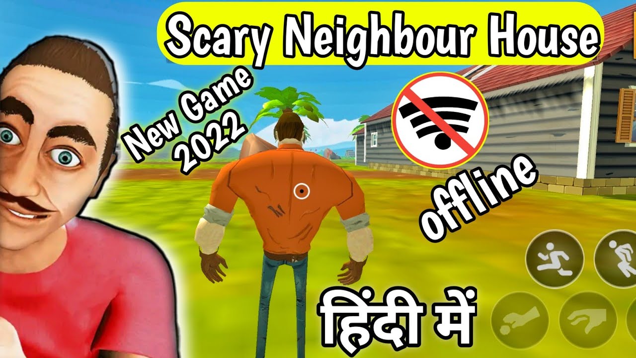 New Offline Game 2022 | Scary Neighbour Pranks Playtime | Game In Hindi