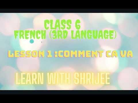 french class 6 lesson1 : comment ca va !!!