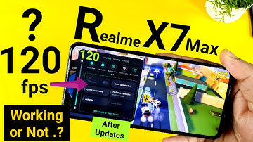 Realme X7 Max 120fps Gaming Support Test After Software Update 🤔🤷‍♂️🔥
