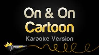 Cartoon - On & On (Karaoke Version)