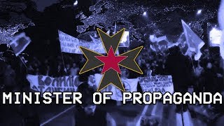 Minister of Propaganda - Official Channel Trailer!