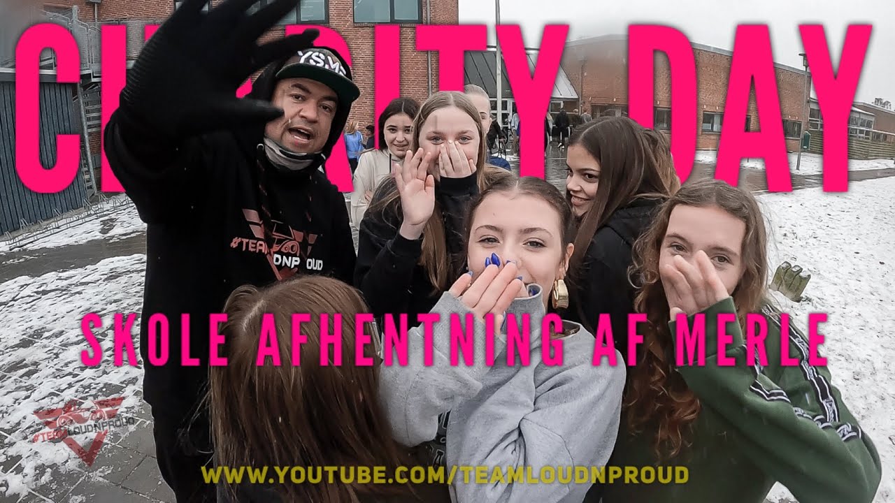 Charity Day, SKOLE AFHENTNING AF MERLE, #teamloudnproud