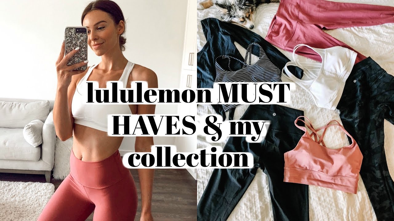 Lululemon Must Haves + My Collection 