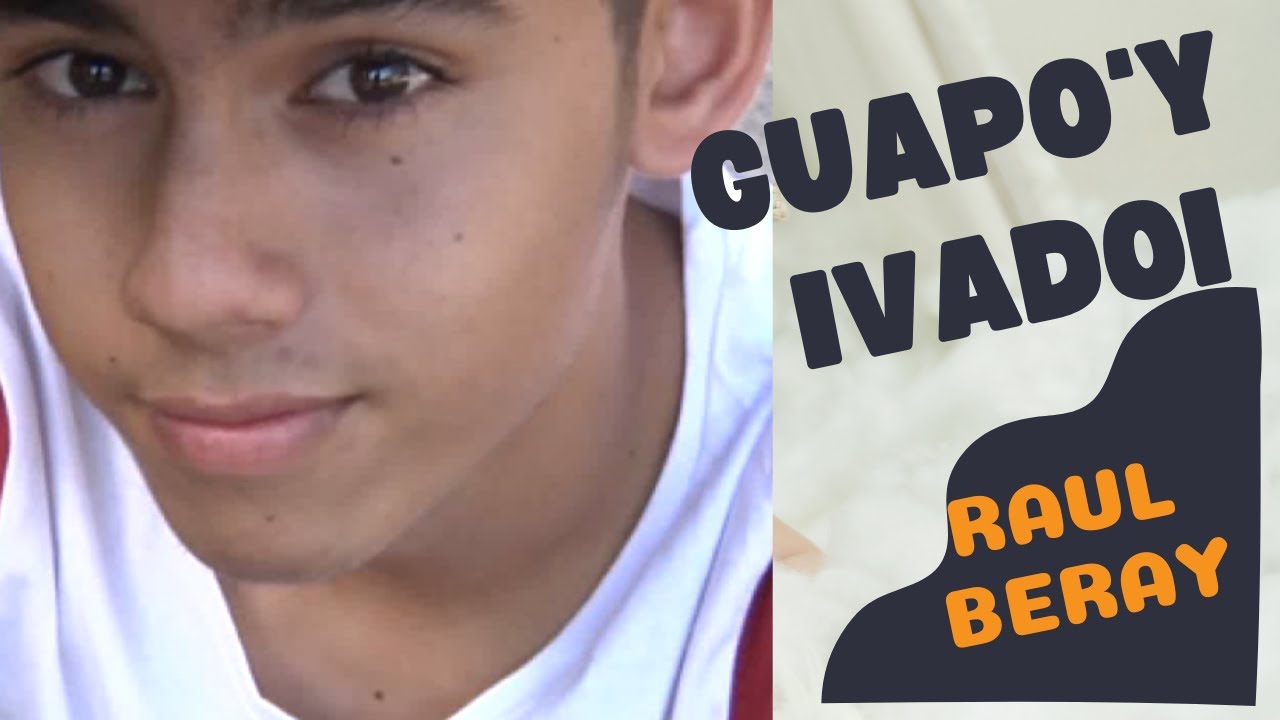 GUAPO'Y  IVADOI// RAUL BERAY//OFFICIAL PAN-ABATAN RECORDS TV