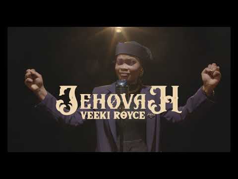 VEEKI ROYCE - JEHOVA (OFFICIAL VIDEO)