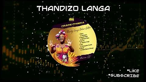 Grace Chinga - Thandizo langa.(Official Audio) #GraceChinga #gospelmusic