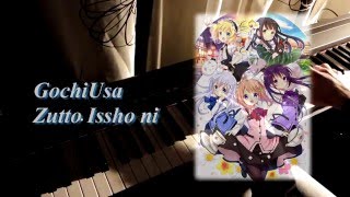 Gochiusa - Zutto Issho Ni Piano