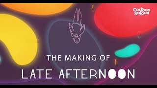 The Making Of - Late Afternoon