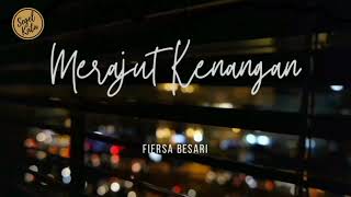 Download Lagu Merajut Kenangan || Fiersa Besari ||Musikalisasi puisi MP3 Download Lagu Merajut Kenangan || Fiersa Besari ||Musikalisasi puisi MP3
