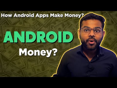 How android app makes money ? Make money with android app development | Make android app earn money