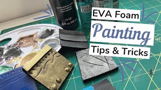 Eva Foam Cosplay Painting Mini-Tutorials