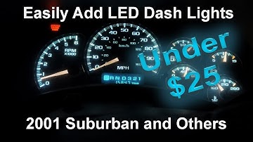 Adding LED Dash Lights - 2001 Suburban and Others