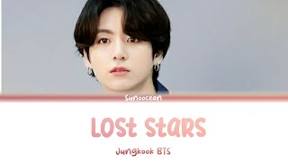 Jungkook BTS (방탄소년단) - Lost Stars (Color Coded Lyrics)