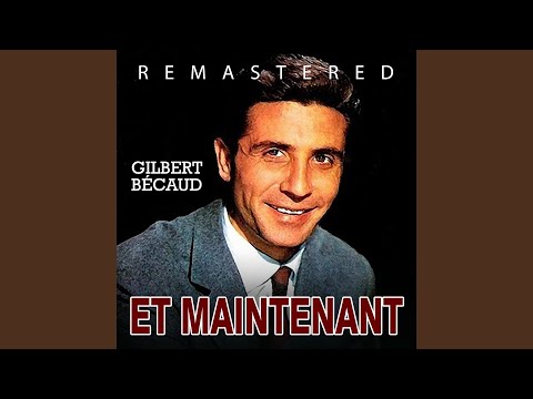 Et maintenant (Remastered)