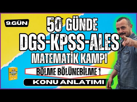 Bölme Bölünebilme  1 | KPSS-DGS-ALES Matematik | 50 Günde KPSS-DGS-ALES Matematik Kampı