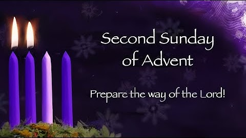 The Second Sunday of Advent December 7, 2025 10:30 am