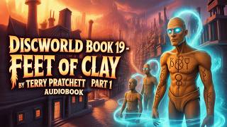 Feet of Clay Part 1 | Terry Pratchett | Murder, Golems &amp; City Watch Chaos Audiobook