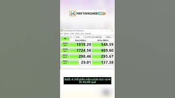 Cách test tốc độ đọc ghi ổ cứng SSD đơn giản, chuẩn xác