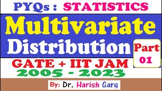 PYQs on Multivariate Distribution | GATE and IIT JAM 2005 to 2023 | Short Cut tricks