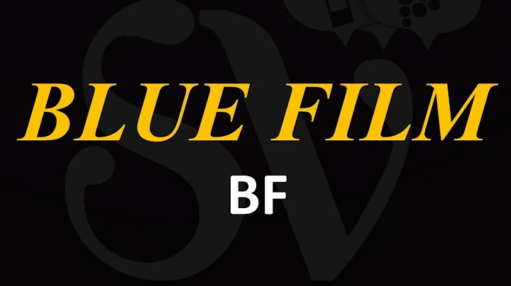 BLUE FILM BF - DayDayNews