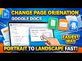 EASIEST Way to Change Page Orientation in Google Docs
