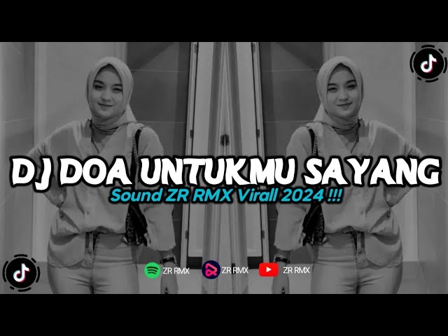 DJ DOA UNTUKMU SAYANG - WALI | REMIX VIRAL TIKTOK 2024 [BOOTLEG]
