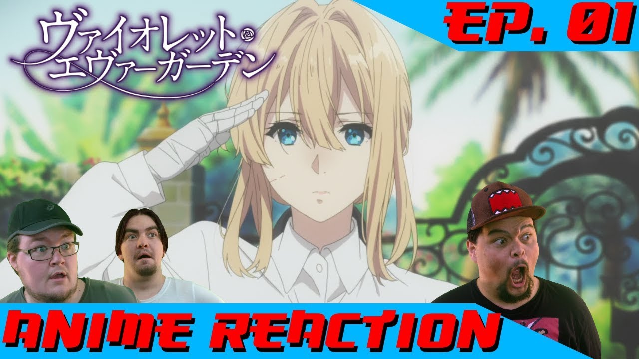 A FAREWELL TO ARMS Anime Reaction Violet Evergarden Ep. 01 YouTube