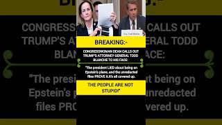 🔥 Congresswoman Dean EXPLODES on AG Todd Blanche Over Epstein Files! 😳