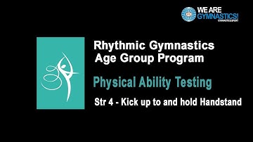 Rhythmic Gymnastics Age Group Program - Physical Ability Str 4 - Kick up to and hold Handstand