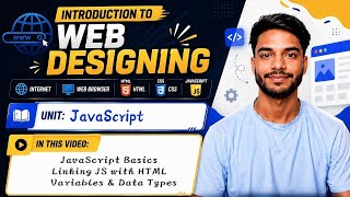 4.1 | JavaScript Basics | Linking JS with HTML | Variables & Data Types | Web Designing