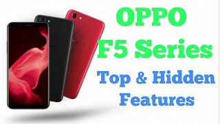 OPPO F5 Hidden and Secret Features | Top Oppo F5 Features.