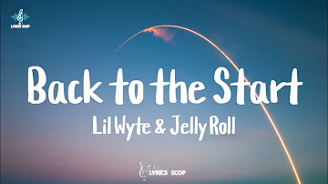 Lil Wyte & Jelly Roll "Back to the Start" (Lyrics)