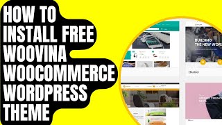 Step by Step Guide Installing Free WooVina WooCommerce Theme for WordPress 2024 Tutorial screenshot 4