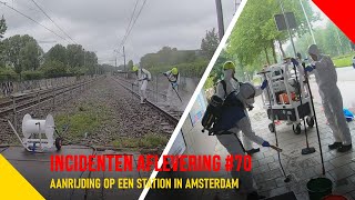 Aanrijding op een station in Amsterdam - Incidentenbestrijders #70
