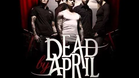 Dead By April - In My Arms - HQ