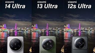 Xiaomi 14 Ultra VS Xiaomi 13 Ultra VS Xiaomi 12S Ultra Camera Comparison